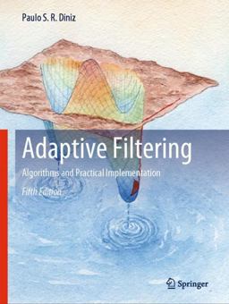 Adaptive Filtering Algorithms and Practical Implementation 5th 9783030290597 Front Cover