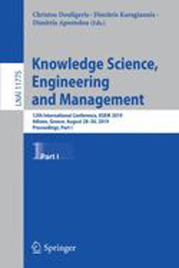 Knowledge Science, Engineering and Management Knowledge Science, Engineering and Management