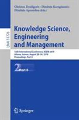 Knowledge Science, Engineering and Management Knowledge Science, Engineering and Management