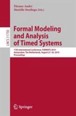 Formal Modeling and Analysis of Timed Systems Formal Modeling and Analysis of Timed Systems