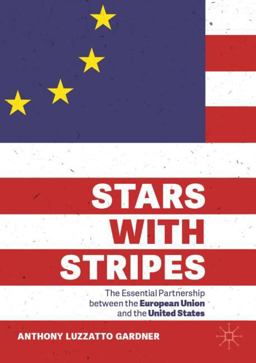 Stars with Stripes The United States and the European Union in a Turbulent World  9783030299651 Front Cover