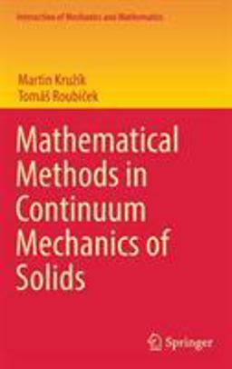 Mathematical Methods in Continuum Mechanics of Solids