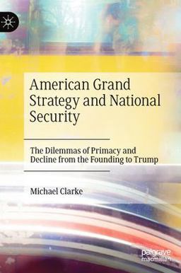 American Grand Strategy and National Security