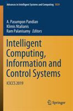 Intelligent Computing, Information and Control Systems Intelligent Computing, Information and Control Systems