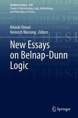 New Essays on Belnap-Dunn Logic New Essays on Belnap-Dunn Logic