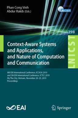 Context-Aware Systems and Applications, and Nature of Computation and Communication Context-Aware Systems and Applications, and Nature of Computation and Communication