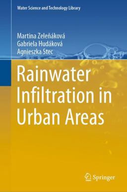 Rainwater Infiltration in Urban Areas Rainwater Infiltration in Urban Areas