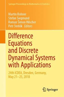 Difference Equations and Discrete Dynamical Systems with Applications