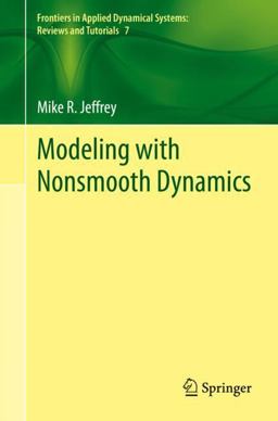 Modeling with Nonsmooth Dynamics