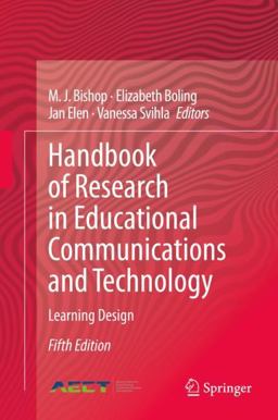 Handbook of Research on Educational Communications and Technology Learning Design 5th 9783030361181 Front Cover