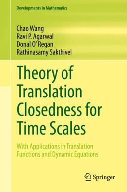 Theory of Translation Closedness for Time Scales Theory of Translation Closedness for Time Scales