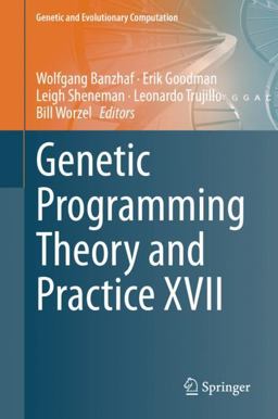 Genetic Programming Theory and Practice XVII Genetic Programming Theory and Practice XVII