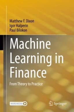 Machine Learning in Finance From Theory to Practice  9783030410674 Front Cover
