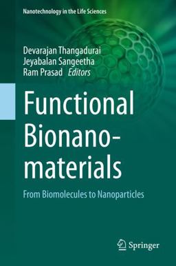 Functional Bionanomaterials Functional Bionanomaterials