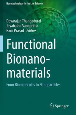 Functional Bionanomaterials Functional Bionanomaterials