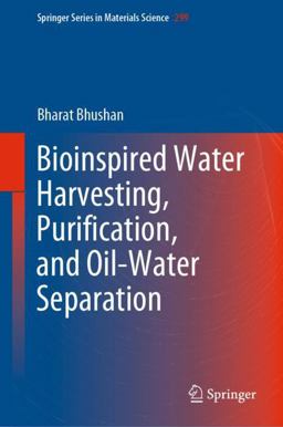 Bioinspired Water Harvesting, Purification and Oil-Water Separation