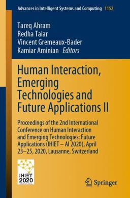Human Interaction, Emerging Technologies and Future Applications II Human Interaction, Emerging Technologies and Future Applications II