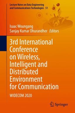 3rd International Conference on Wireless, Intelligent and Distributed Environment for Communication