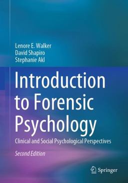 Introduction to Forensic Psychology Clinical and Social Psychological Perspectives 2nd 9783030444686 Front Cover