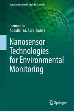 Nanosensor Technologies for Environmental Monitoring Nanosensor Technologies for Environmental Monitoring