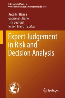 Expert Judgment in Risk and Decision Analysis Expert Judgment in Risk and Decision Analysis