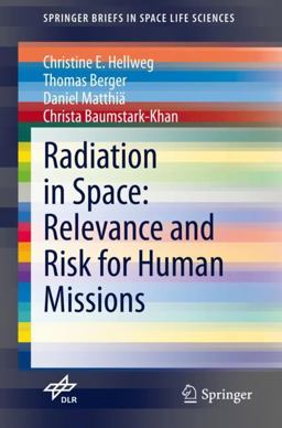 Radiation in Space: Relevance and Risk for Human Missions