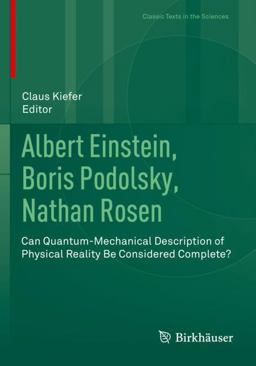 Albert Einstein, Boris Podolsky, Nathan Rosen