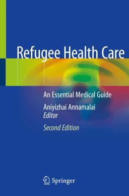 Refugee Health Care An Essential Medical Guide 2nd 9783030476670 Front Cover