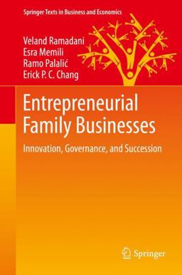 Entrepreneurial Family Businesses Innovation, Governance, and Succession  9783030477776 Front Cover