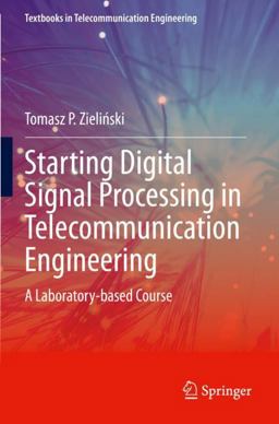 Starting Digital Signal Processing in Telecommunication Engineering