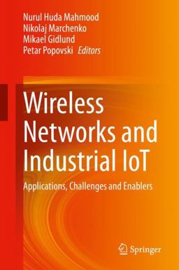 Wireless Networks and Industrial IoT