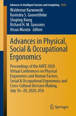 Advances in Physical, Social and Occupational Ergonomics