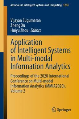 Application of Intelligent Systems in Multi-Modal Information Analytics