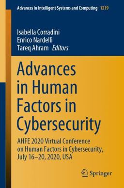 Advances in Human Factors in Cybersecurity