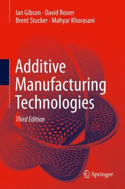 Additive Manufacturing Technologies 3rd 9783030561260 Front Cover