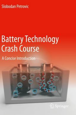 Battery Technology Crash Course A Concise Introduction  9783030572716 Front Cover