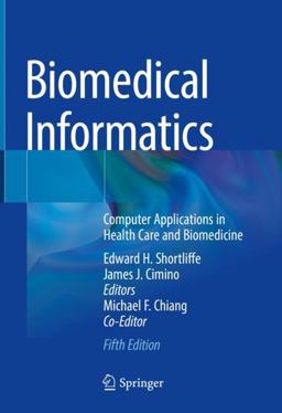 Biomedical Informatics Computer Applications in Health Care and Biomedicine 5th 9783030587208 Front Cover