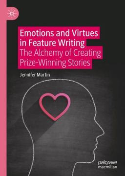 Emotions and Virtues in Feature Writing