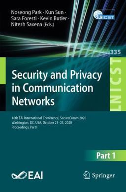 Security and Privacy in Communication Networks Security and Privacy in Communication Networks