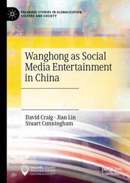 Wanghong and Chinese Social Media Entertainment Wanghong and Chinese Social Media Entertainment