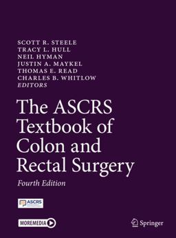 ASCRS Textbook of Colon and Rectal Surgery 4th 9783030660482 Front Cover