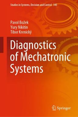 Diagnostics of Mechatronic Systems