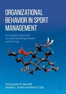 Organizational Behavior in Sport Management An Applied Approach to Understanding People and Groups  9783030676117 Front Cover