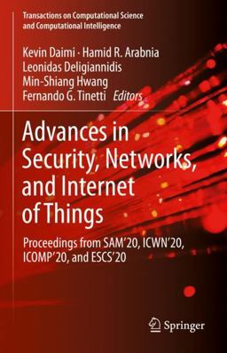 Advances in Security, Networks, and Internet of Things Advances in Security, Networks, and Internet of Things