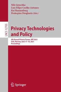 Privacy Technologies and Policy Privacy Technologies and Policy