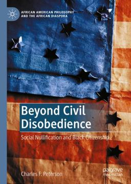 Beyond Civil Disobedience Social Nullification and Black Citizenship  9783030775537 Front Cover