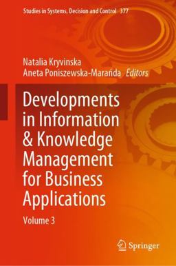 Developments in Information and Knowledge Management for Business Applications