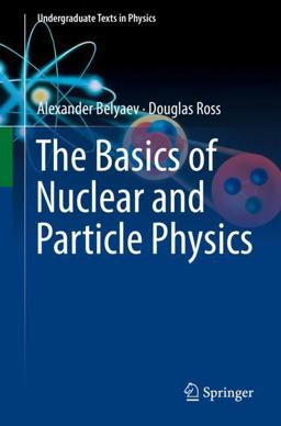 Basics of Nuclear and Particle Physics  9783030801151 Front Cover