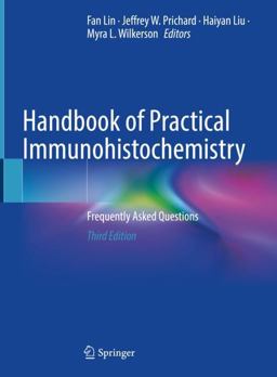 Handbook of Practical Immunohistochemistry Frequently Asked Questions 3rd 9783030833275 Front Cover