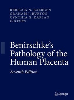 Benirschke's Pathology of the Human Placenta 7th 9783030847241 Front Cover